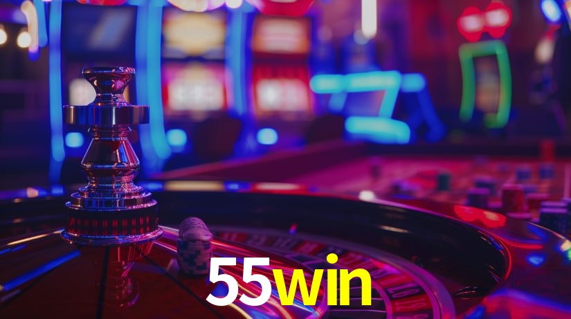 55win bet